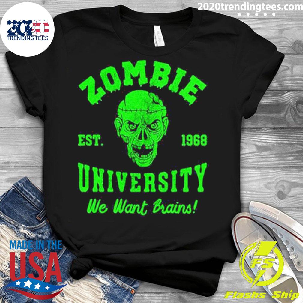 Nice zombie University We Want Your Brains Halloween - Adult & Kids T-Shirts, Sweatshirts & Hoodies apparel design preview 3