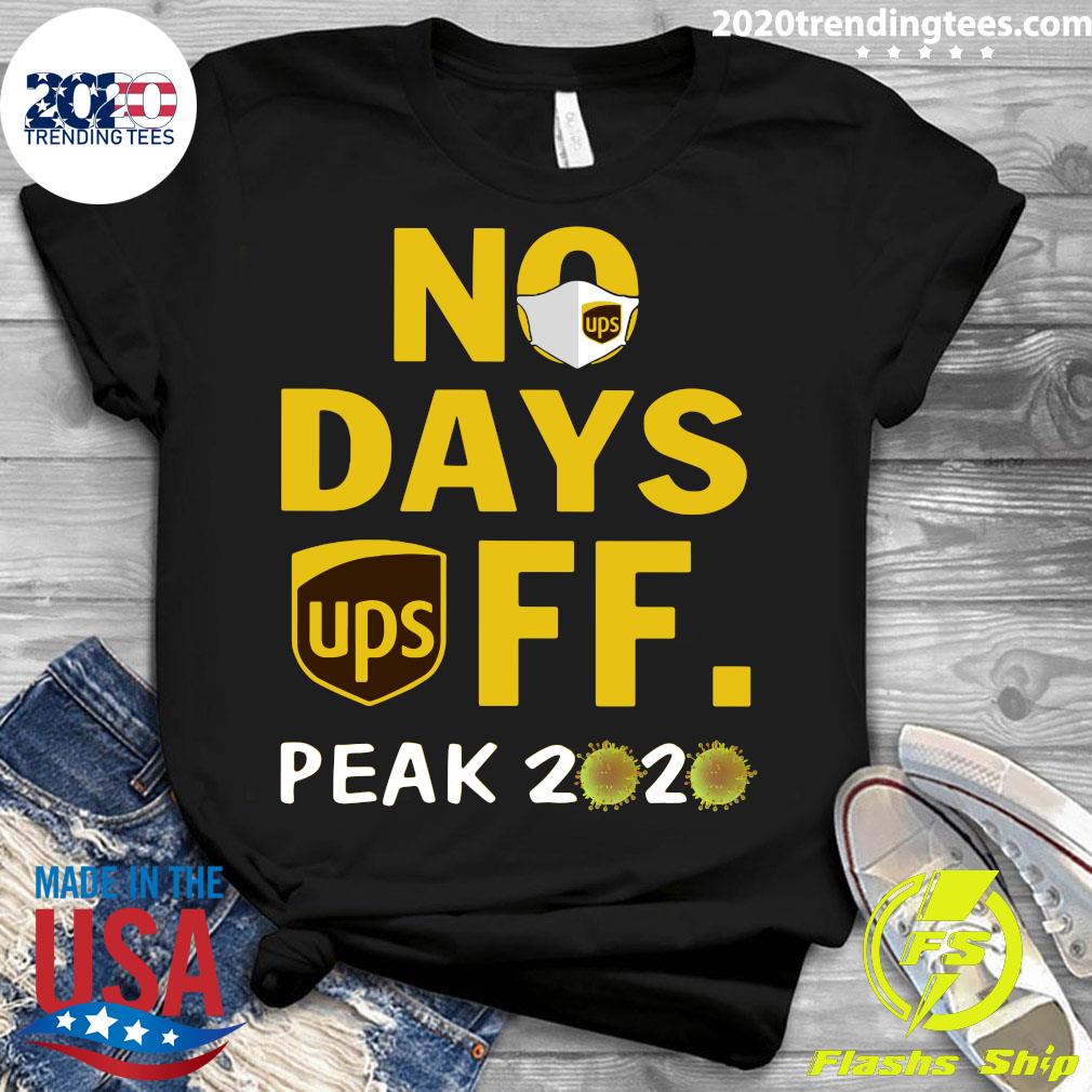 No Day Off Peak 2020 UPS - Adult & Kids T-Shirts, Sweatshirts & Hoodies apparel design preview 3