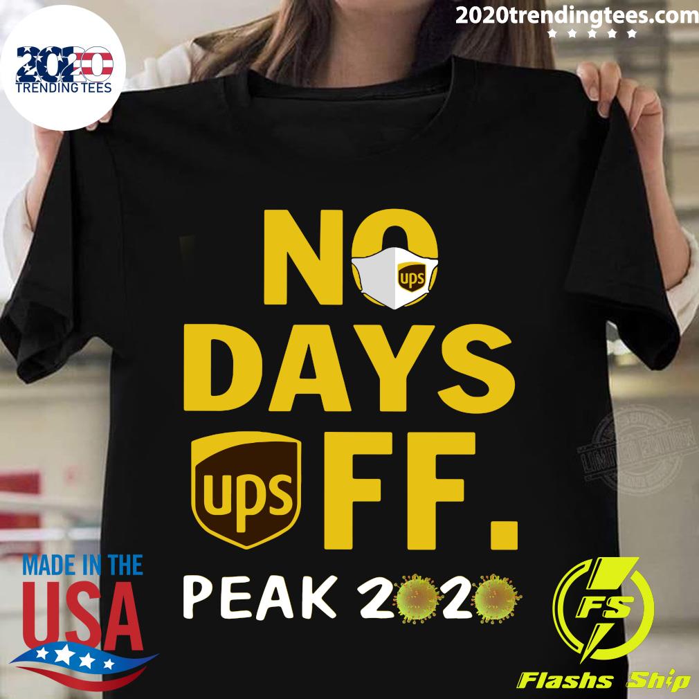 No Day Off Peak 2020 UPS - Adult & Kids T-Shirts, Sweatshirts & Hoodies apparel design preview 1
