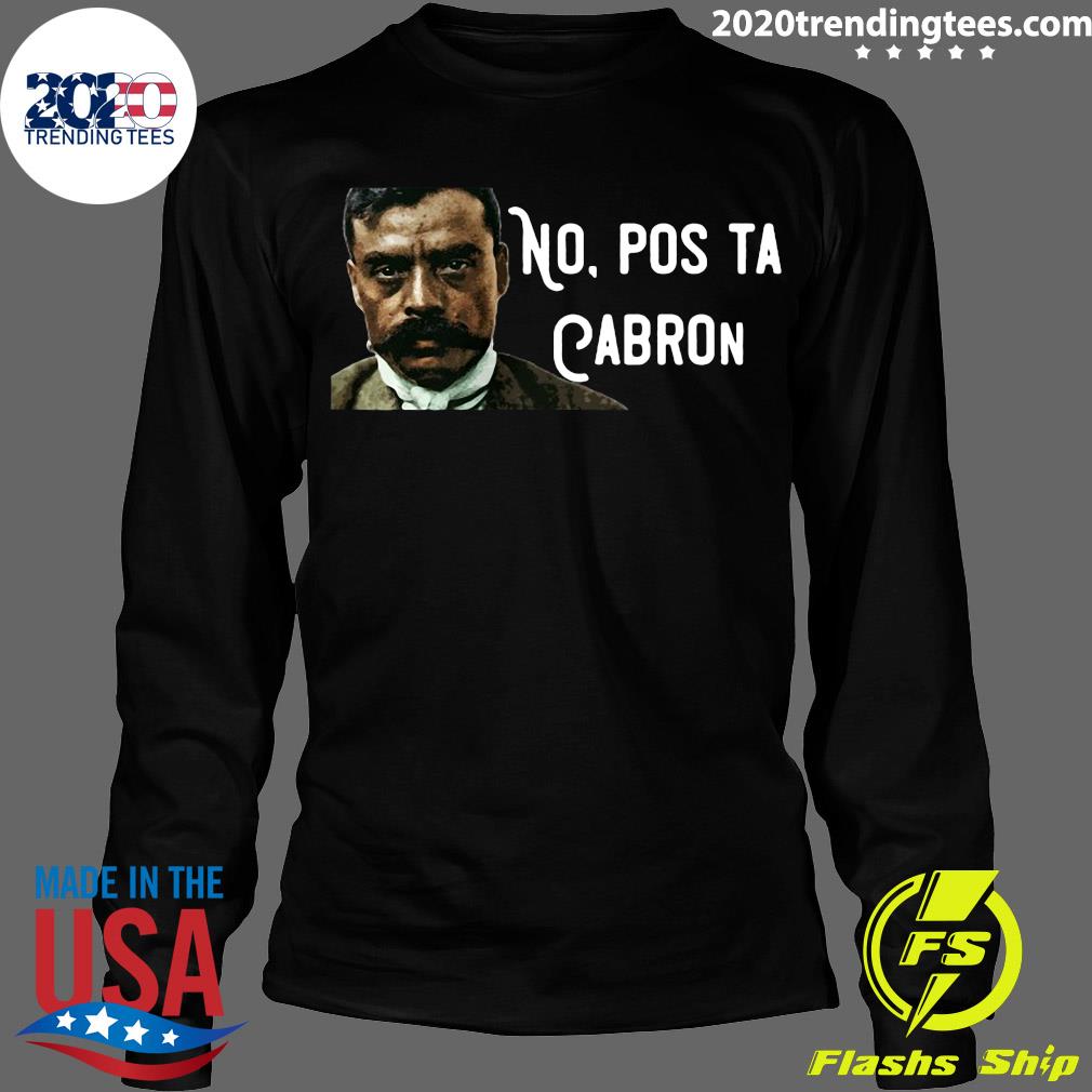No Pos Ta Cabron Emiliano Zapata - Adult & Kids T-Shirts, Sweatshirts & Hoodies apparel design preview 4