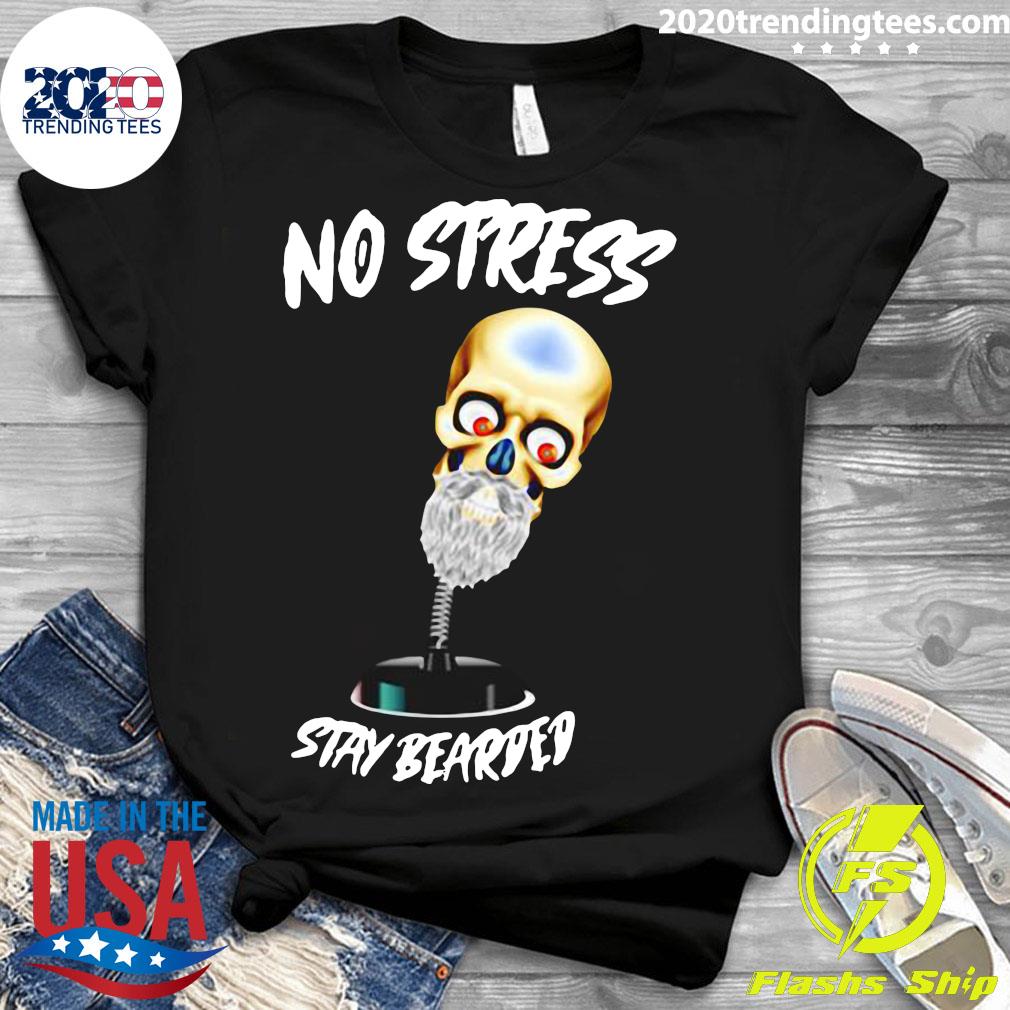No Stress Stay Bearded - Adult & Kids T-Shirts, Sweatshirts & Hoodies apparel design preview 3