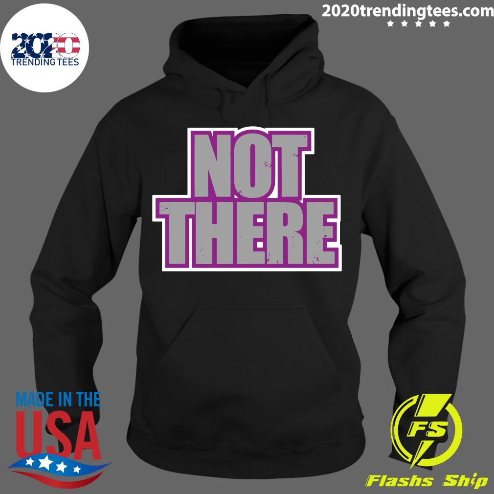 Not There - Adult & Kids T-Shirts, Sweatshirts & Hoodies apparel design preview 2