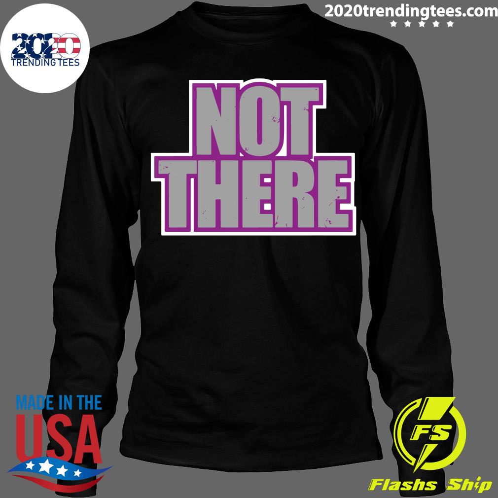 Not There - Adult & Kids T-Shirts, Sweatshirts & Hoodies apparel design preview 4