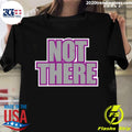 Not There - Adult & Kids T-Shirts, Sweatshirts & Hoodies apparel design preview 1