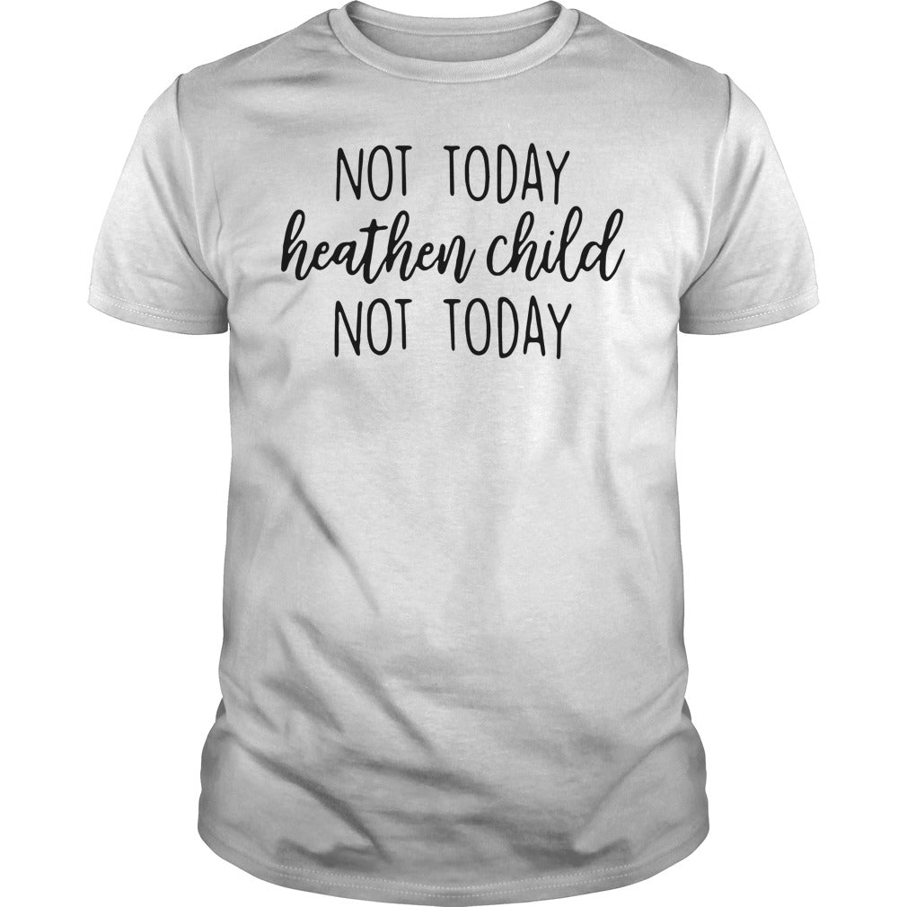 Not Today Heathen Child - Adult & Kids T-Shirts, Sweatshirts & Hoodies apparel design preview 1