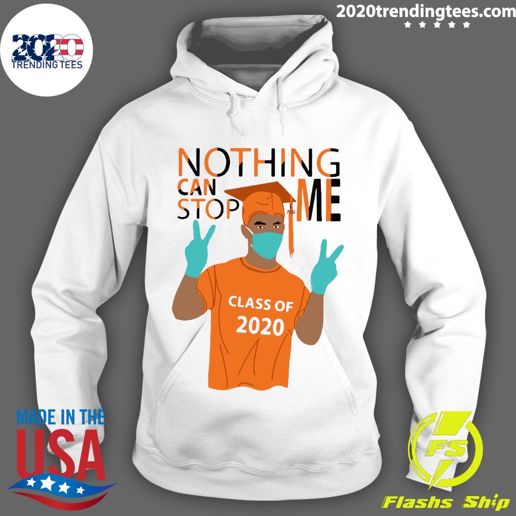 Notthing Can Stop Me Class Of 2020 - Adult & Kids T-Shirts, Sweatshirts & Hoodies apparel design preview 2