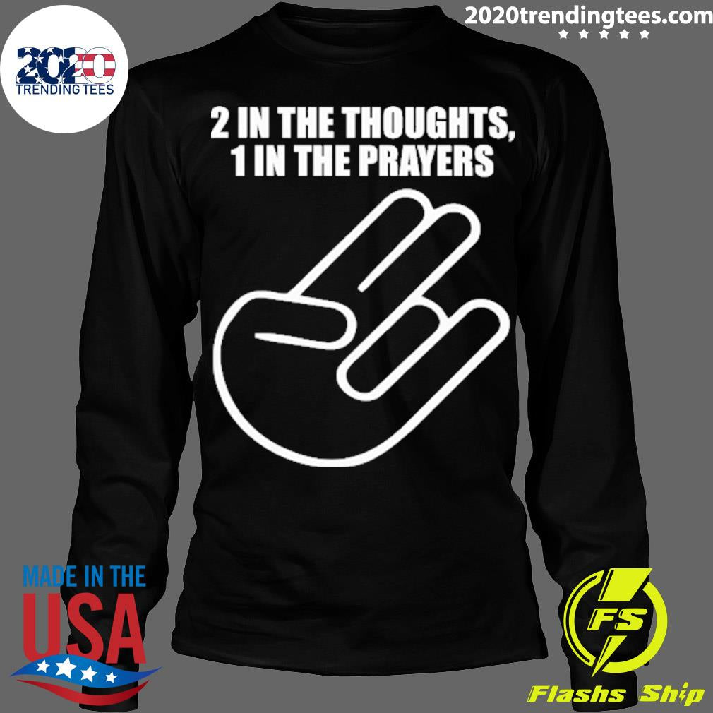 Official 2 In The Thoughts 1 Prayers - Adult & Kids T-Shirts, Sweatshirts & Hoodies apparel design preview 4