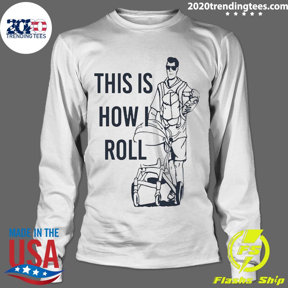 Official aaron Hoyland This Is How I Roll Dad - Adult & Kids T-Shirts, Sweatshirts & Hoodies apparel design preview 4