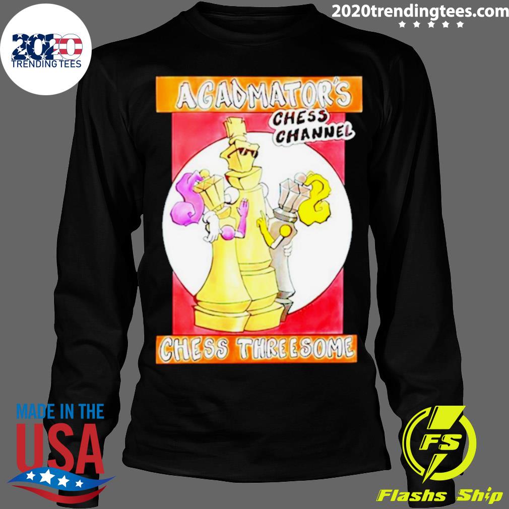 Official agadmator's Chess Channel Threesome - Adult & Kids T-Shirts, Sweatshirts & Hoodies apparel design preview 4