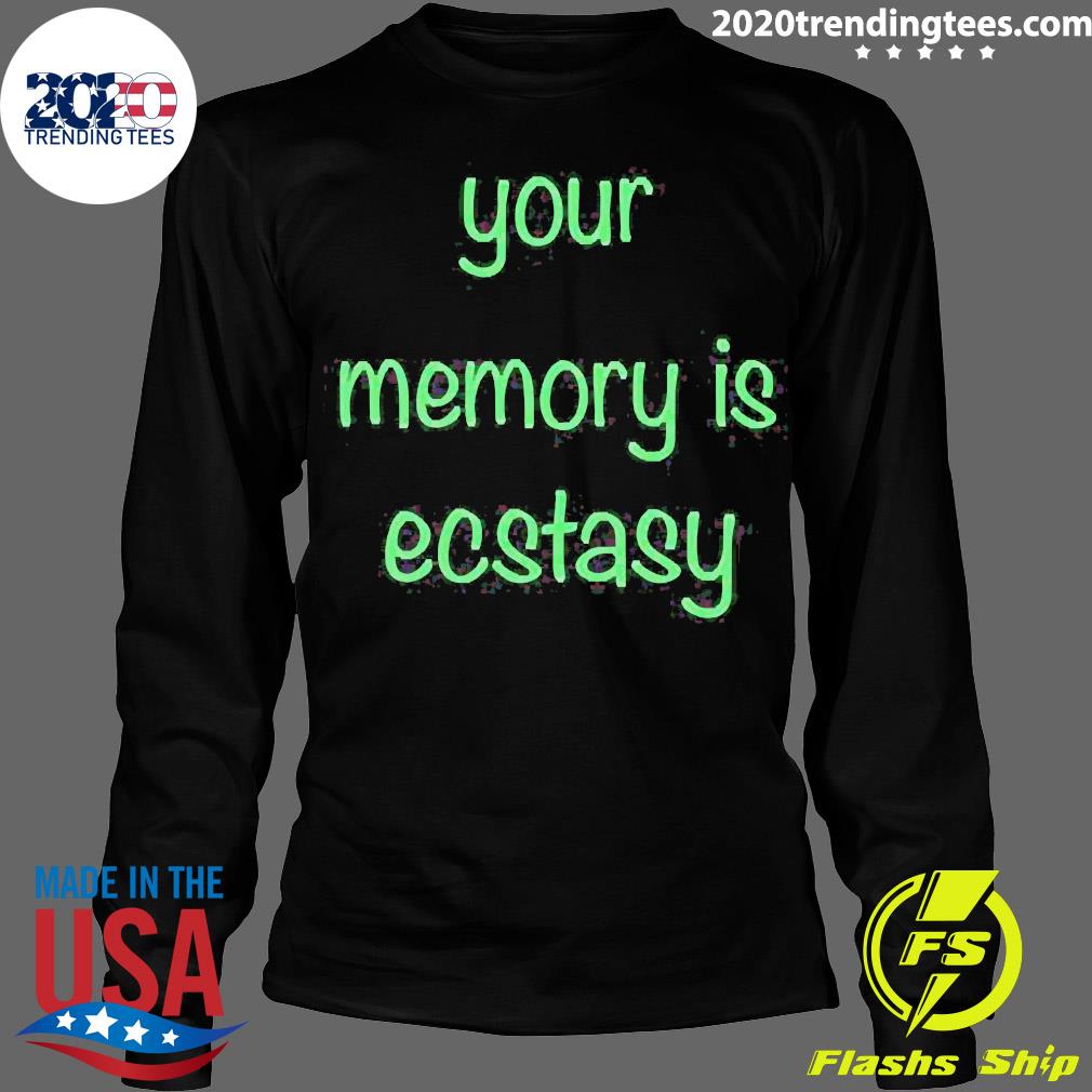Official aIright Drew Your Memory Is Ecstasy - Adult & Kids T-Shirts, Sweatshirts & Hoodies apparel design preview 4