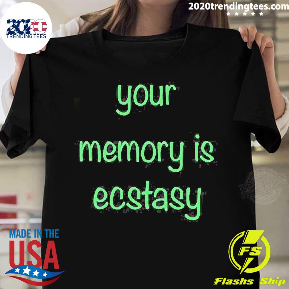 Official aIright Drew Your Memory Is Ecstasy - Adult & Kids T-Shirts, Sweatshirts & Hoodies apparel design preview 1