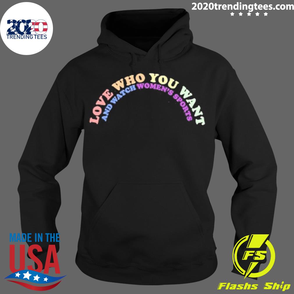 Official ali Riley Love Who You Want And Watch - Adult & Kids T-Shirts, Sweatshirts & Hoodies apparel design preview 2