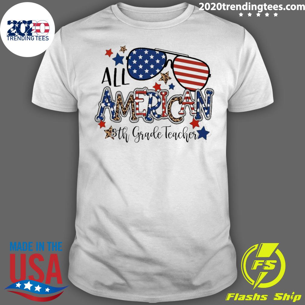Official all American 5th Grade Teacher Independence - Adult & Kids T-Shirts, Sweatshirts & Hoodies apparel design preview 1