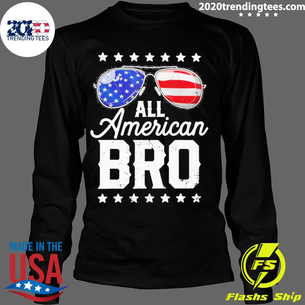 Official all American Bro 4th of July Men Family - Adult & Kids T-Shirts, Sweatshirts & Hoodies apparel design preview 4