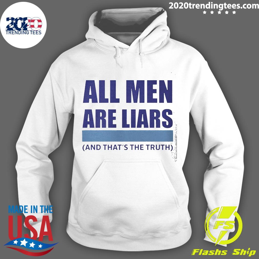 Official all Men Are Liar And That's The Truth - Adult & Kids T-Shirts, Sweatshirts & Hoodies apparel design preview 2
