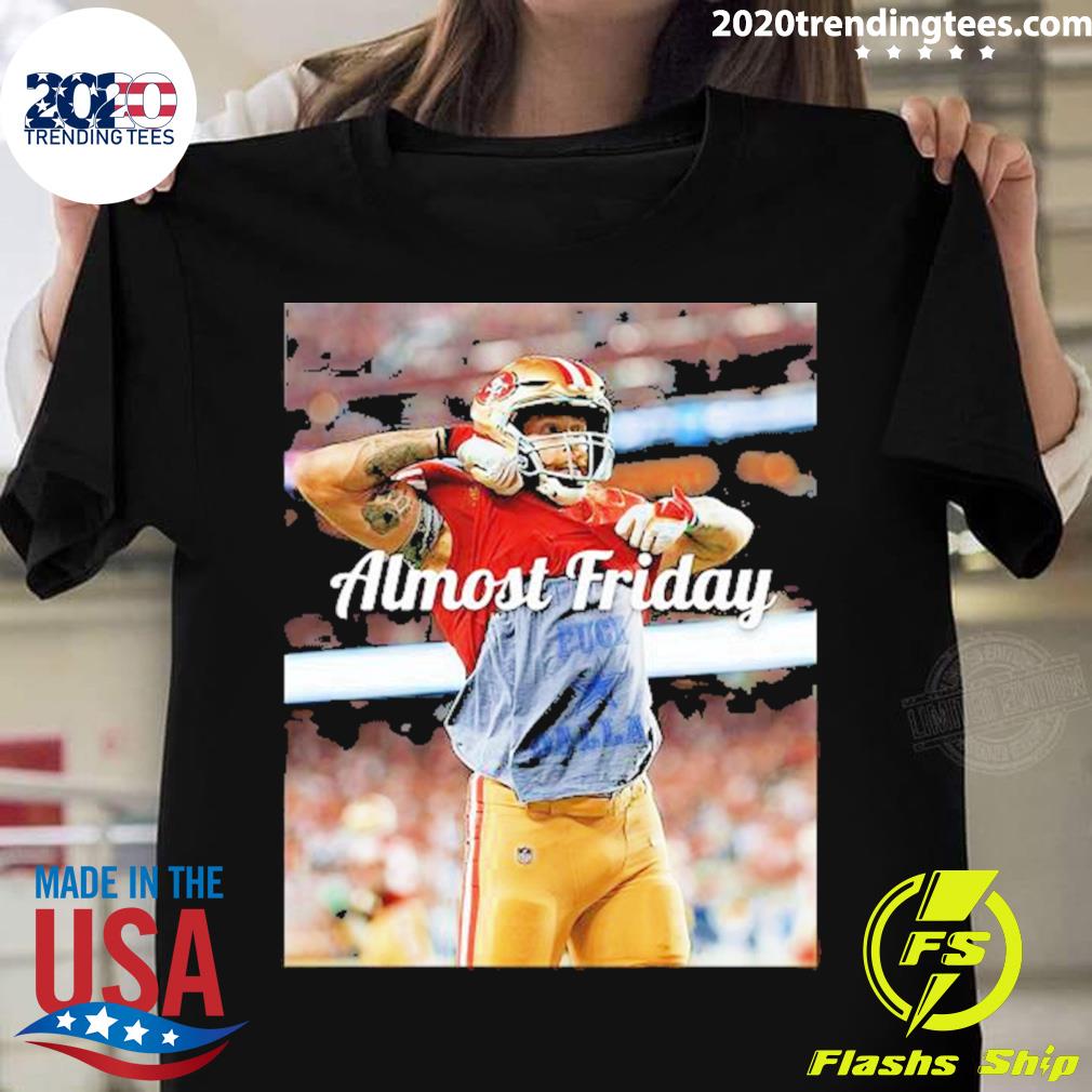 Official almost Friday Td Celebration - Adult & Kids T-Shirts, Sweatshirts & Hoodies apparel design preview 1
