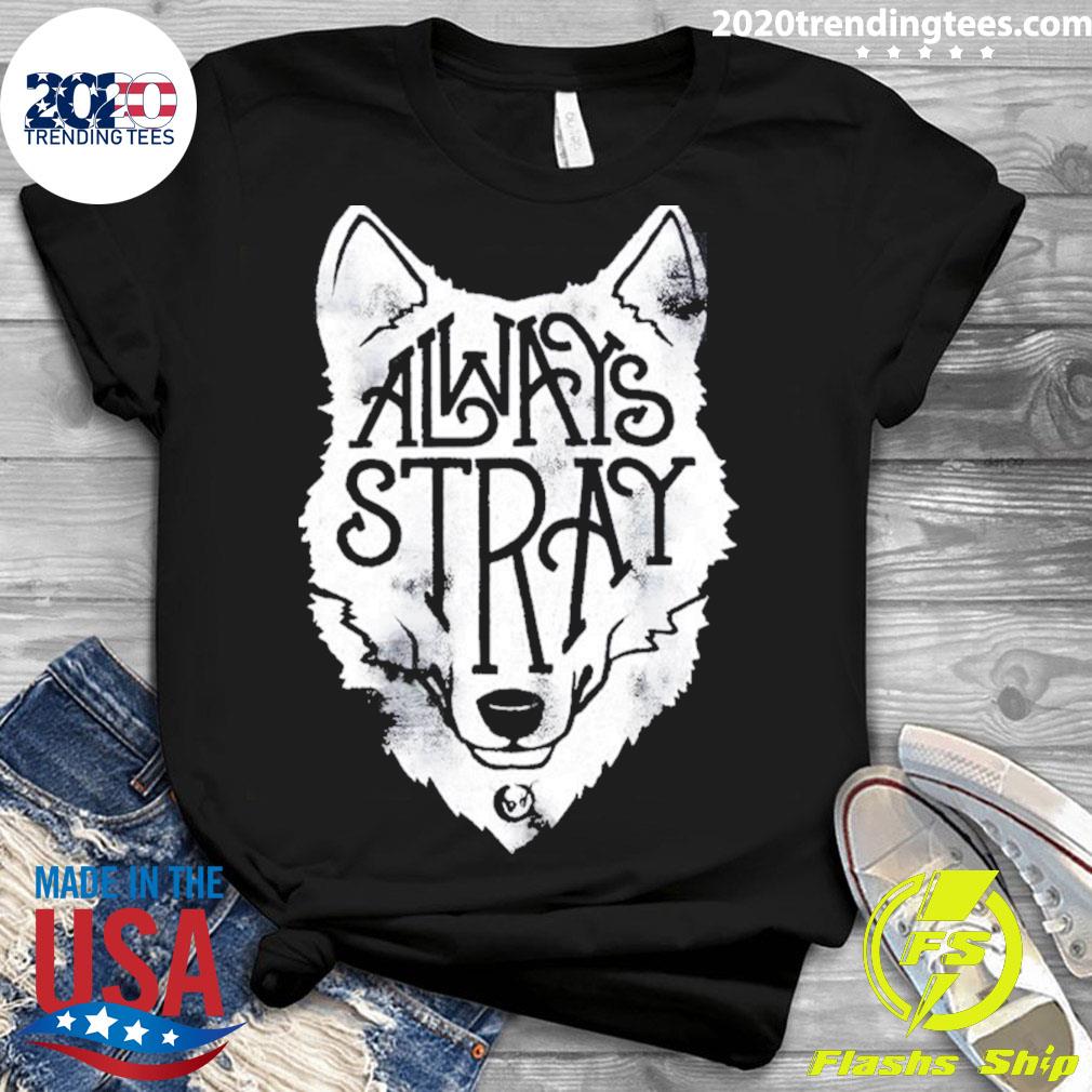 Official always Stray Wolf's Rain - Adult & Kids T-Shirts, Sweatshirts & Hoodies apparel design preview 3