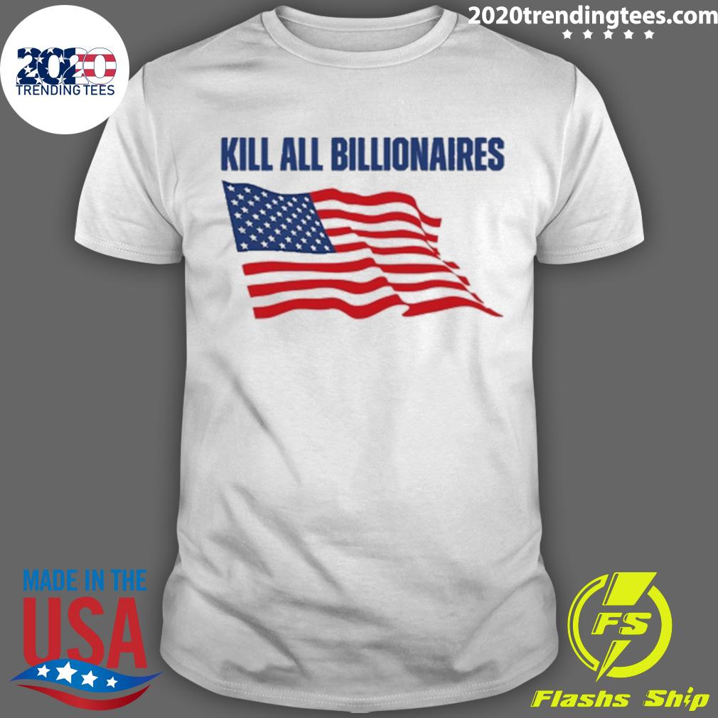 Official american flag kill all billionaires - Adult & Kids T-Shirts, Sweatshirts & Hoodies apparel design preview 1