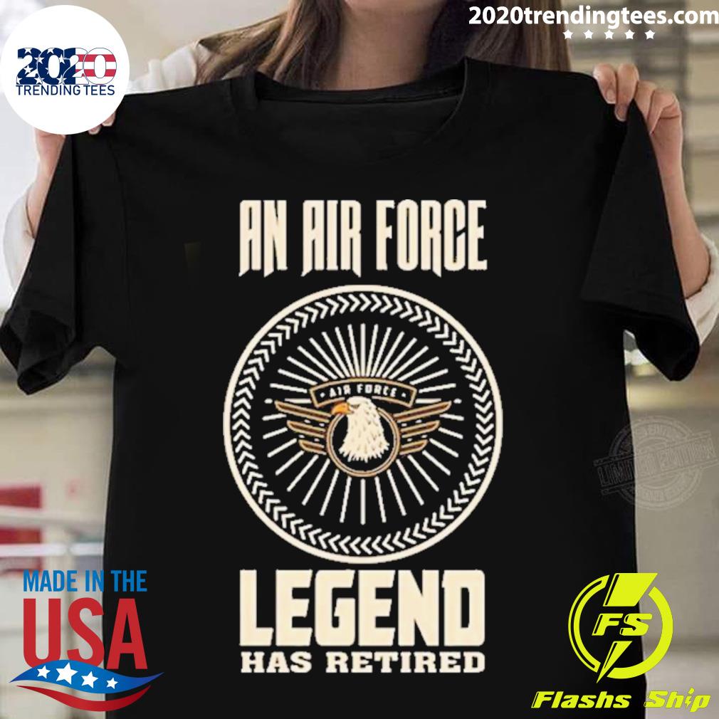 Official an Air Force Legend Has Retired Eagle - Adult & Kids T-Shirts, Sweatshirts & Hoodies apparel design preview 1