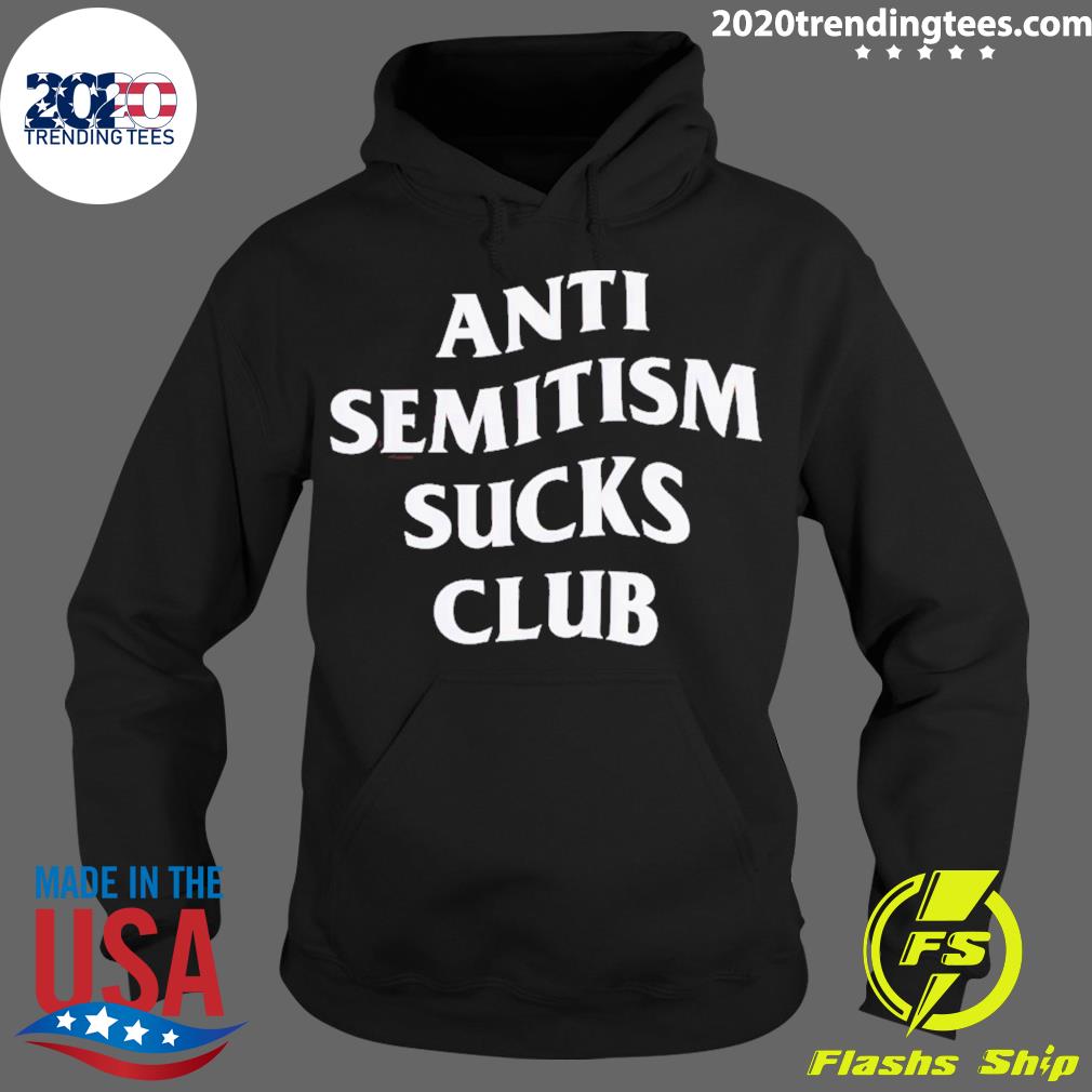 Official anti Semitism Sucks Club - Adult & Kids T-Shirts, Sweatshirts & Hoodies apparel design preview 2