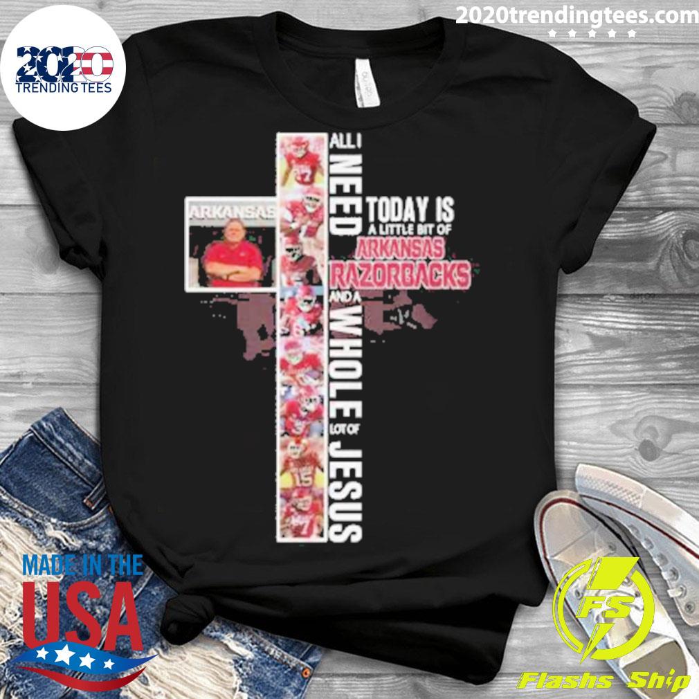Official arkansas Razorbacks All I need today is a - Adult & Kids T-Shirts, Sweatshirts & Hoodies apparel design preview 3