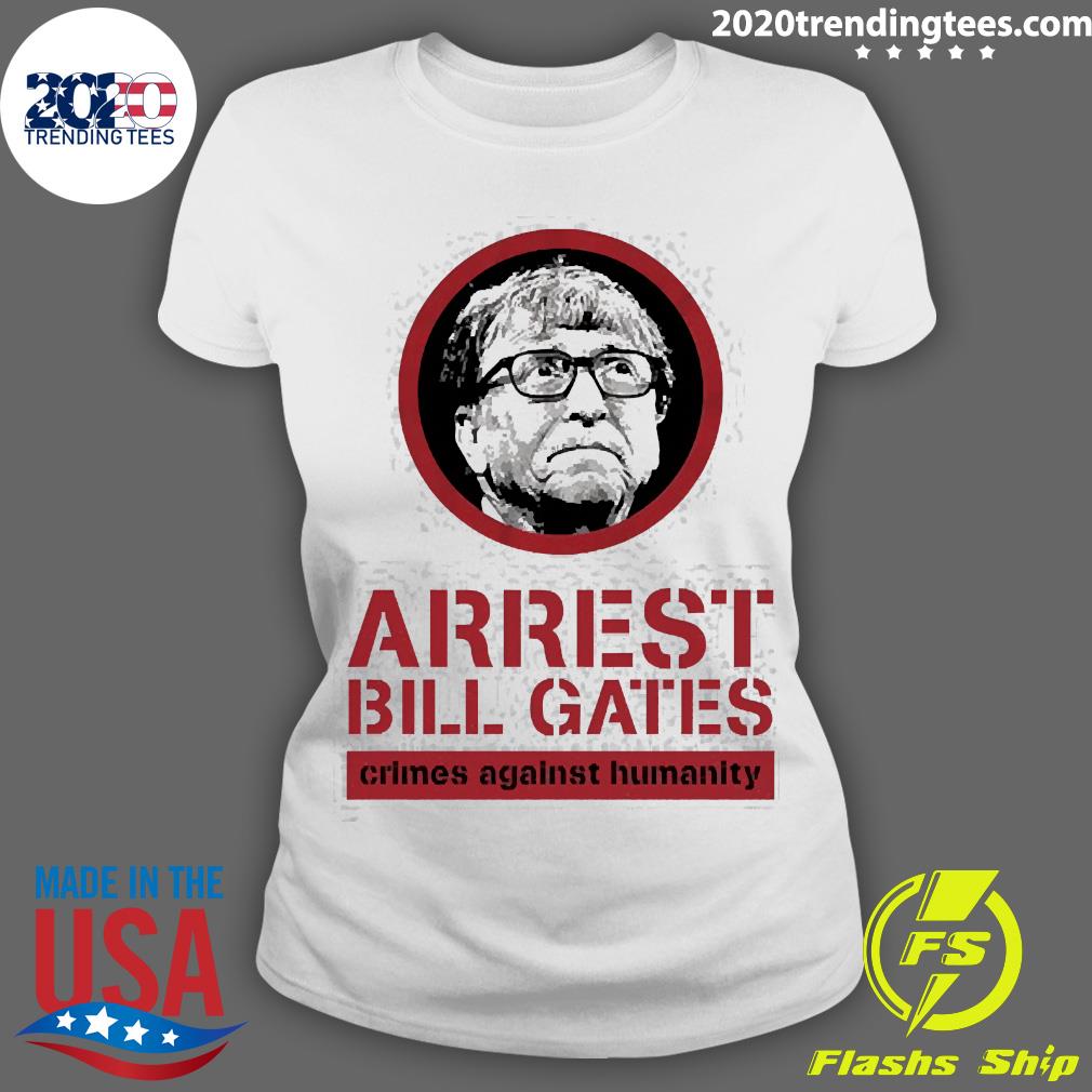 Official arrest Bill Gates Crimes Against Humanity - Adult & Kids T-Shirts, Sweatshirts & Hoodies apparel design preview 3