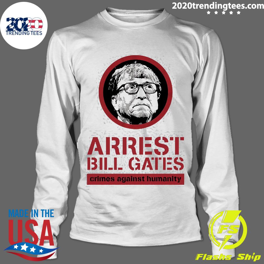 Official arrest Bill Gates Crimes Against Humanity - Adult & Kids T-Shirts, Sweatshirts & Hoodies apparel design preview 4