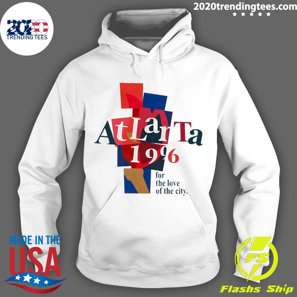 Official atlanta 1996 For The Love Of City - Adult & Kids T-Shirts, Sweatshirts & Hoodies apparel design preview 2