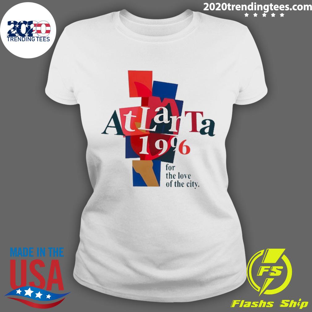Official atlanta 1996 For The Love Of City - Adult & Kids T-Shirts, Sweatshirts & Hoodies apparel design preview 3