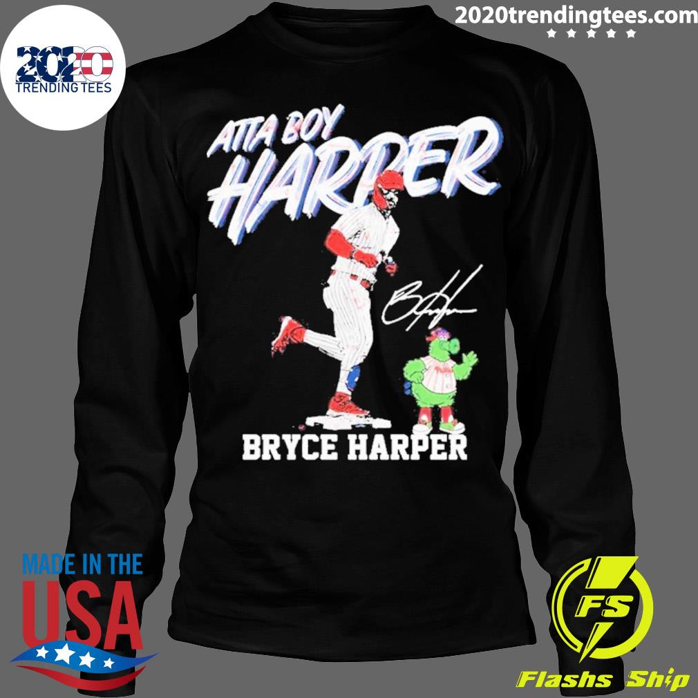 Official atta Boy Harper Philadelphia Phillies Bryce - Adult & Kids T-Shirts, Sweatshirts & Hoodies apparel design preview 4