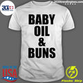 Official baby Oil And Buns - Adult & Kids T-Shirts, Sweatshirts & Hoodies apparel design preview 1