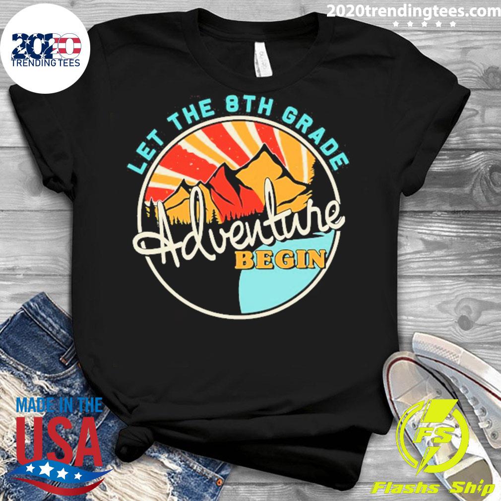 Official back To School Funny Let The 8Th Grade - Adult & Kids T-Shirts, Sweatshirts & Hoodies apparel design preview 3