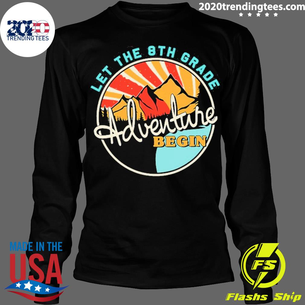 Official back To School Funny Let The 8Th Grade - Adult & Kids T-Shirts, Sweatshirts & Hoodies apparel design preview 4