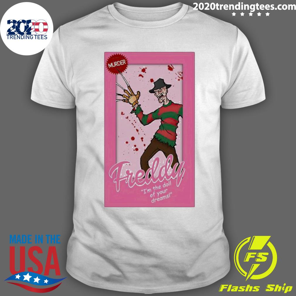 Official barbie Freddy I'm The Doll Of Your Dreams - Adult & Kids T-Shirts, Sweatshirts & Hoodies apparel design preview 1