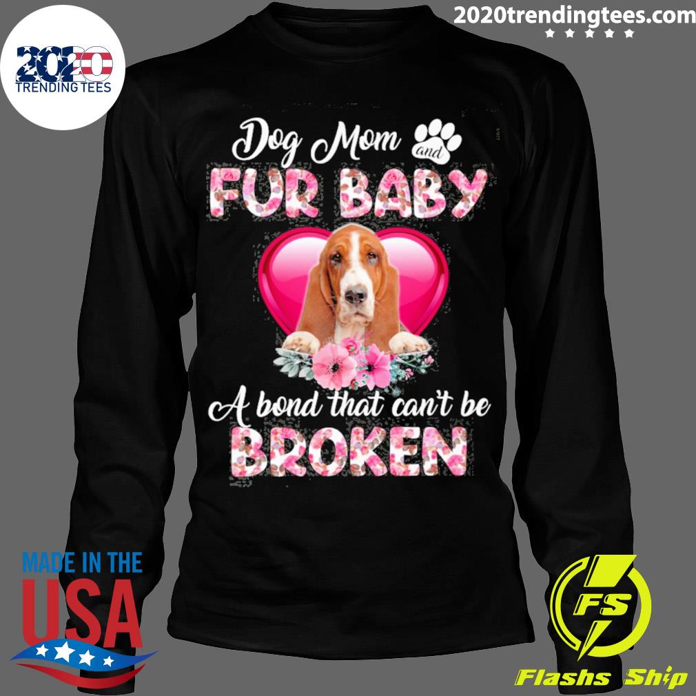 Official basset Hound Dog Mom And Fur Baby A Bond - Adult & Kids T-Shirts, Sweatshirts & Hoodies apparel design preview 4