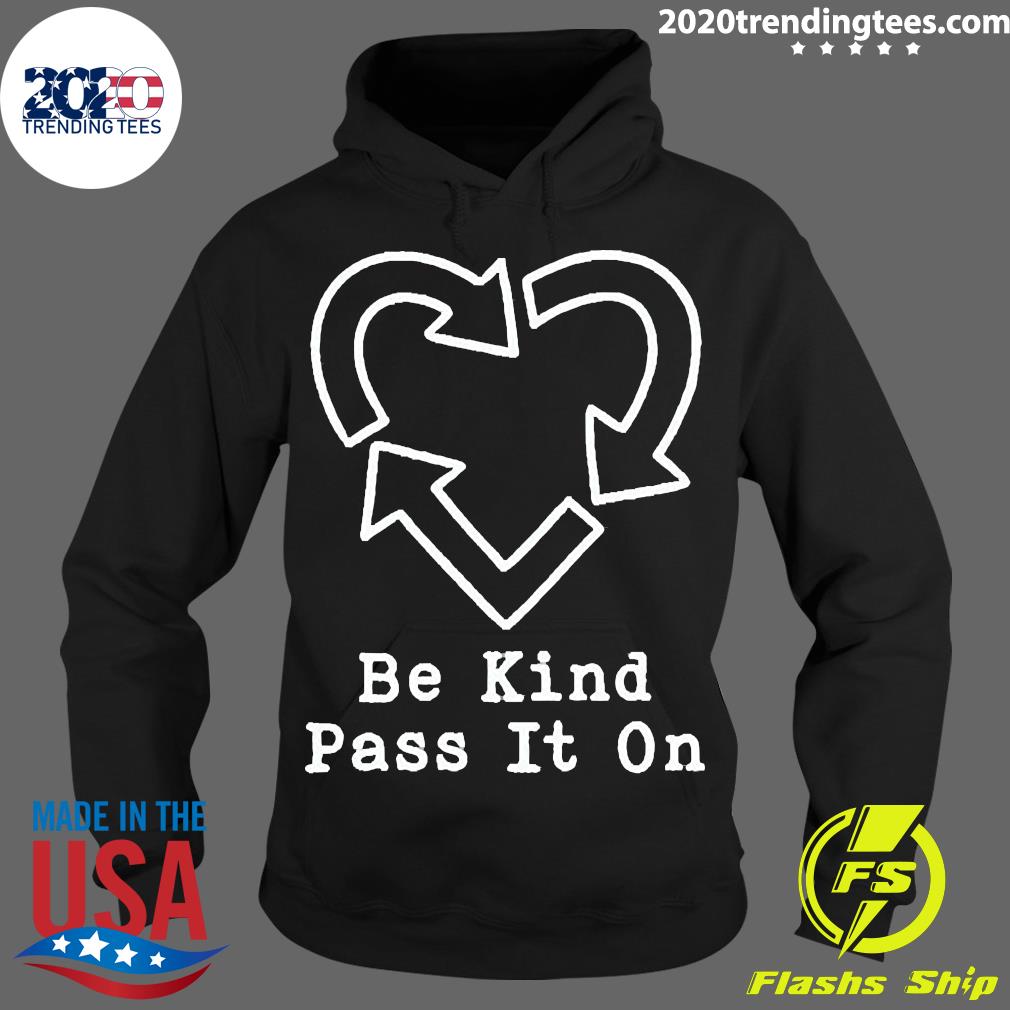Official Be kind pass it on - Adult & Kids T-Shirts, Sweatshirts & Hoodies apparel design preview 2