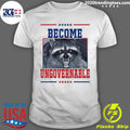 Official become Ungovernable Raccoon - Adult & Kids T-Shirts, Sweatshirts & Hoodies apparel design preview 1