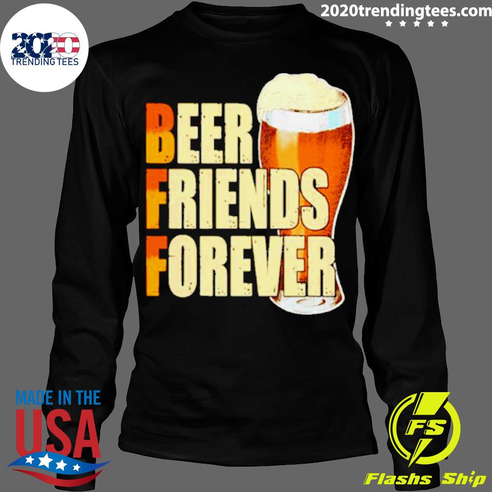 Official beer Friends Forever - Adult & Kids T-Shirts, Sweatshirts & Hoodies apparel design preview 4