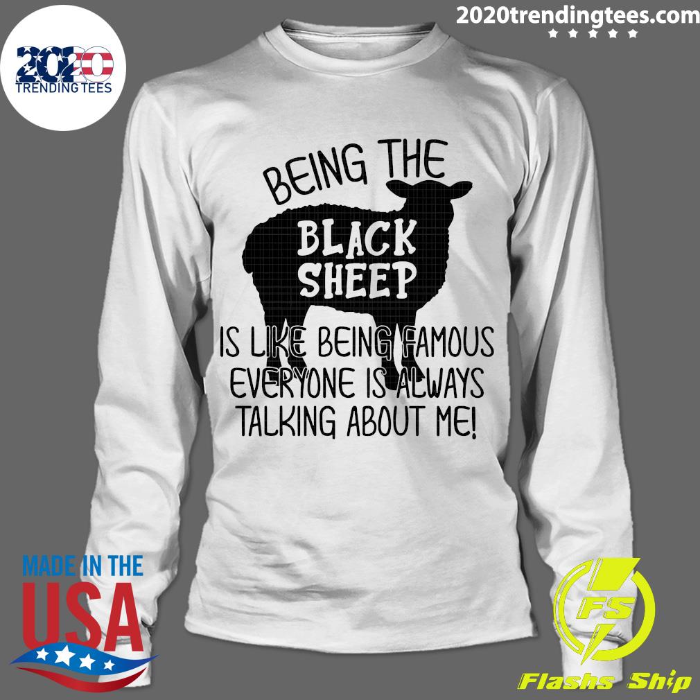 Official Being The Black Sheep Is Like Famous - Adult & Kids T-Shirts, Sweatshirts & Hoodies apparel design preview 4