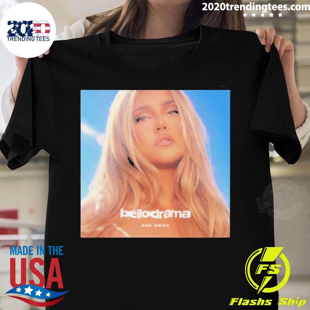 Official bellodrama Ana Mena - Adult & Kids T-Shirts, Sweatshirts & Hoodies apparel design preview 1