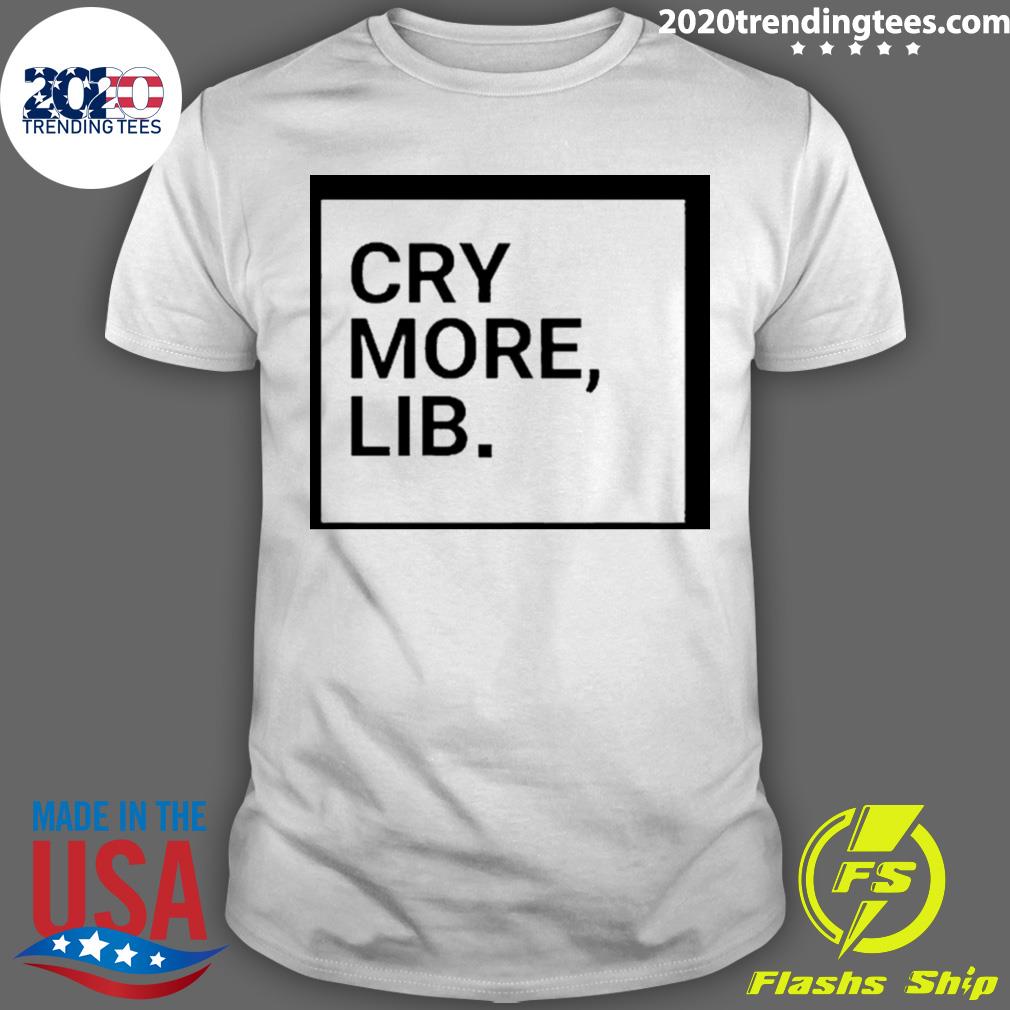Official benny Johnson Cry More Lib - Adult & Kids T-Shirts, Sweatshirts & Hoodies apparel design preview 1