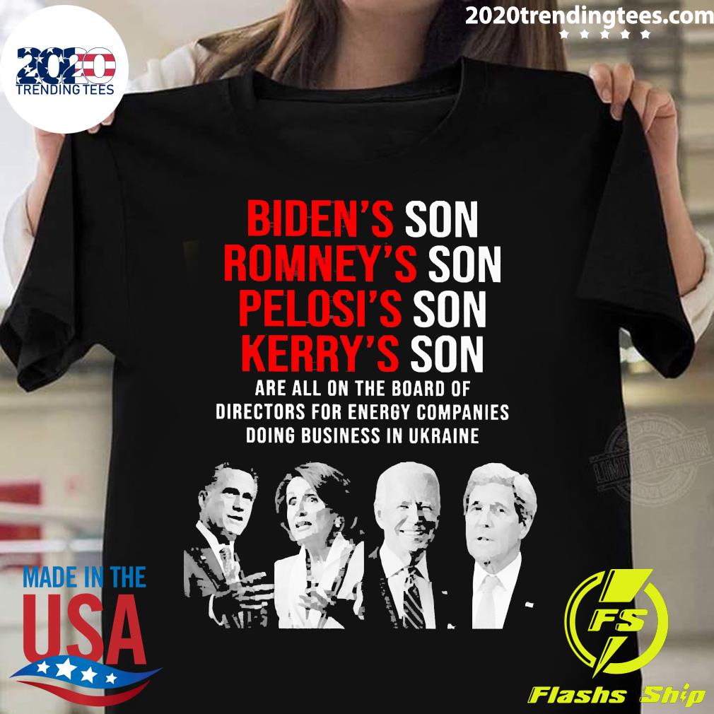 Official biden's Son Romney's Pelosi's Kerry's Are - Adult & Kids T-Shirts, Sweatshirts & Hoodies apparel design preview 1