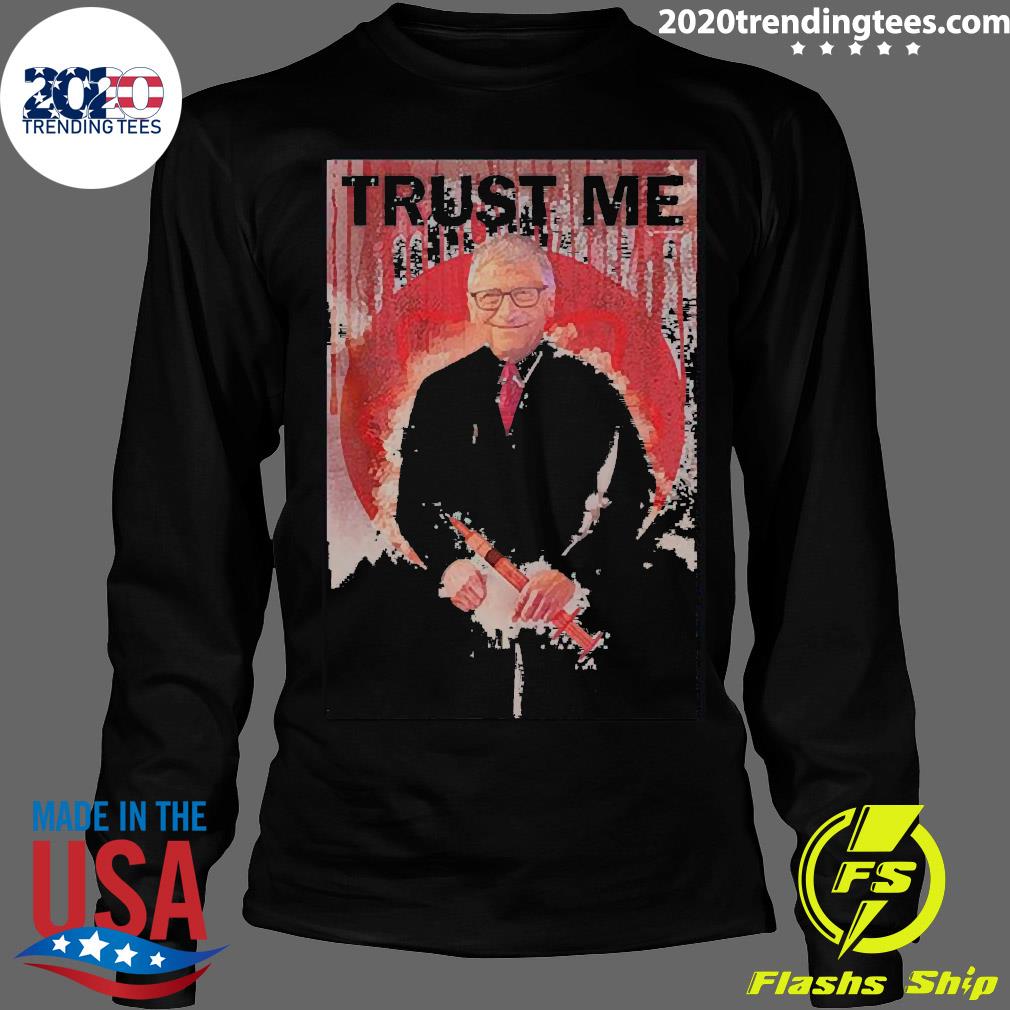 Official Bill Gates Trust Me - Adult & Kids T-Shirts, Sweatshirts & Hoodies apparel design preview 4