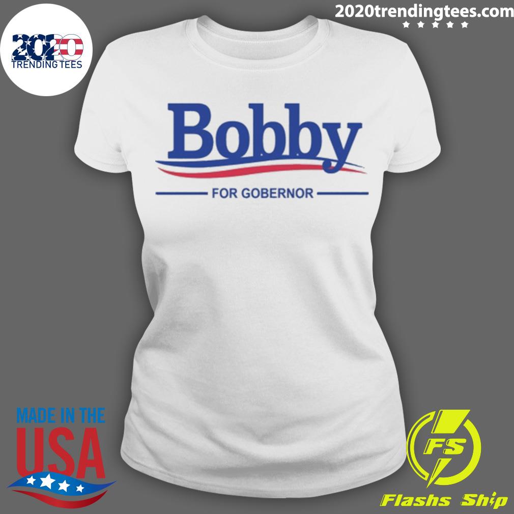 Official bobby For Governor - Adult & Kids T-Shirts, Sweatshirts & Hoodies apparel design preview 3