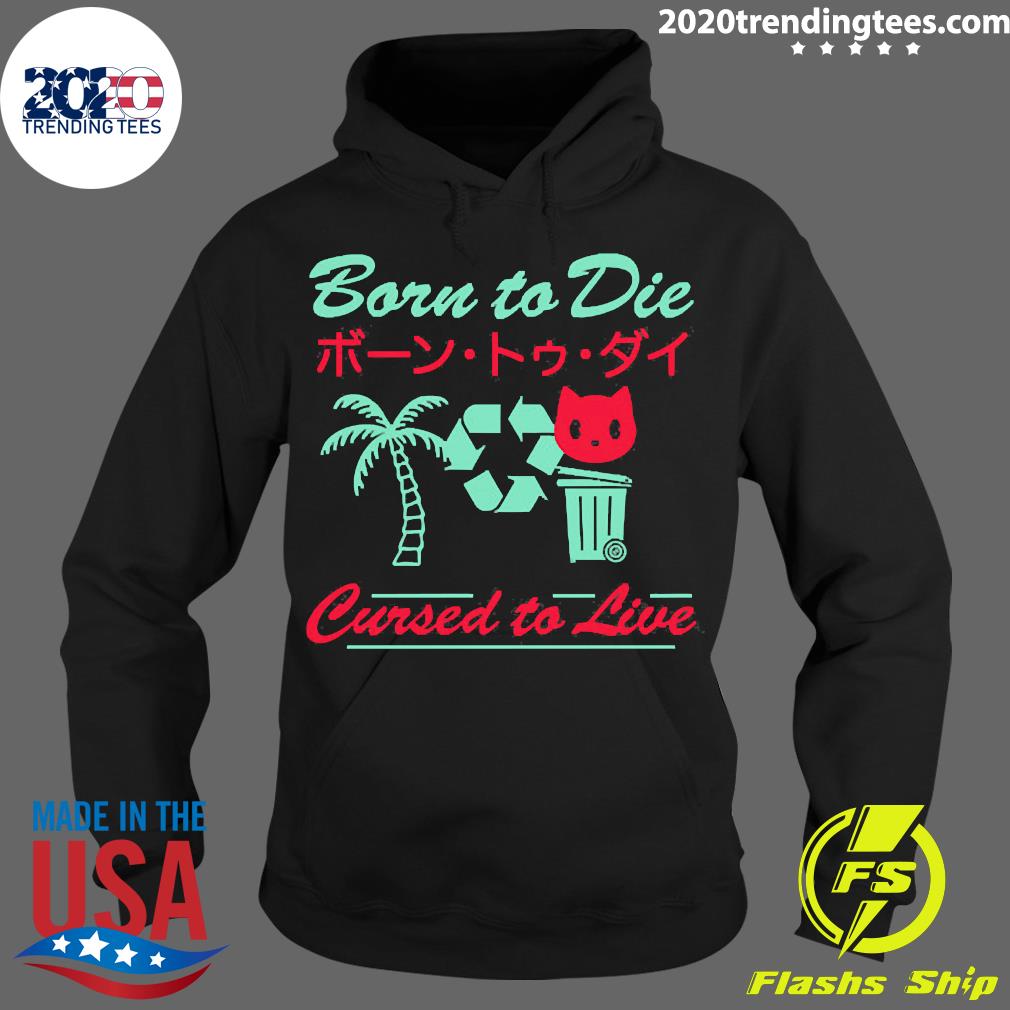Official Born To Die Cursed Live - Adult & Kids T-Shirts, Sweatshirts & Hoodies apparel design preview 2