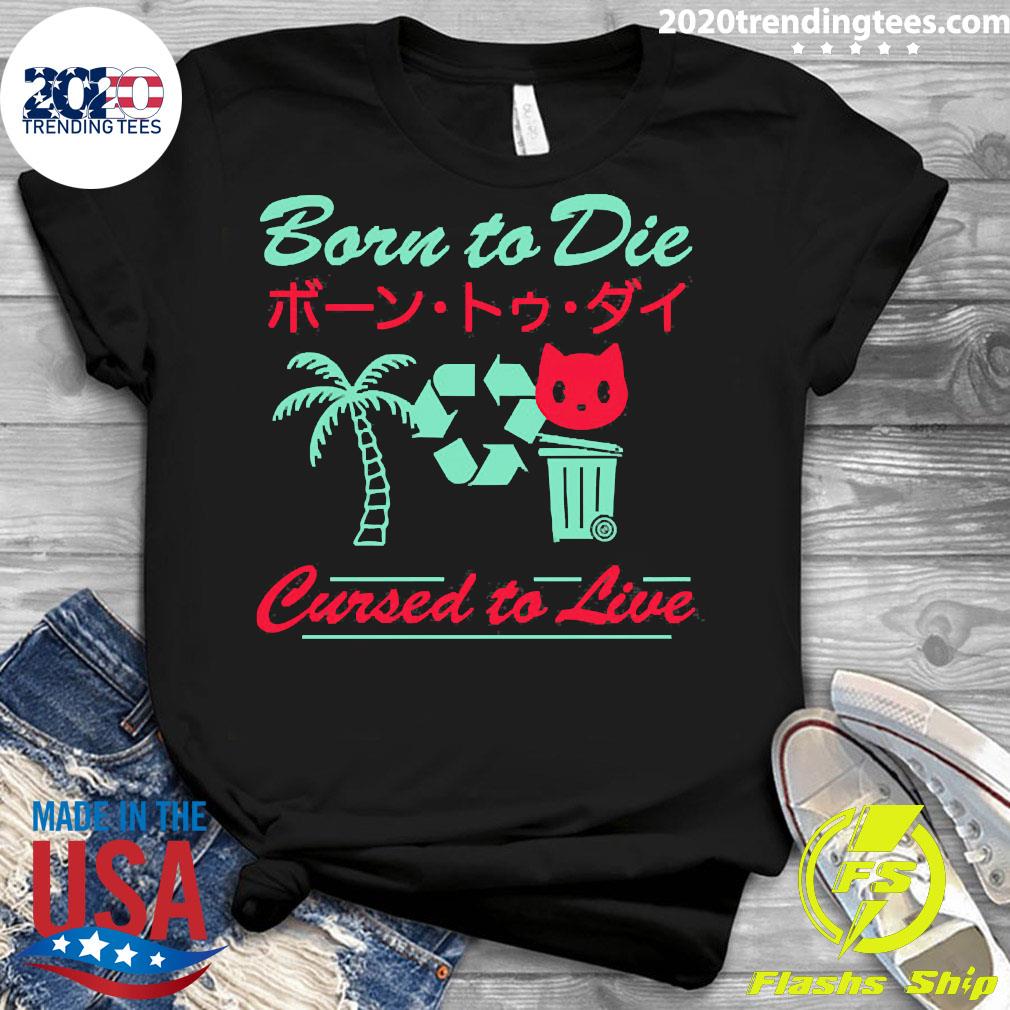 Official Born To Die Cursed Live - Adult & Kids T-Shirts, Sweatshirts & Hoodies apparel design preview 3