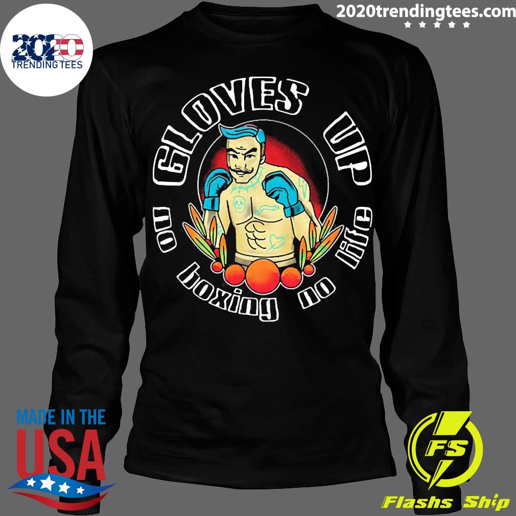 Official Boxing Gloves Up Life Old School Boxer - Adult & Kids T-Shirts, Sweatshirts & Hoodies apparel design preview 4