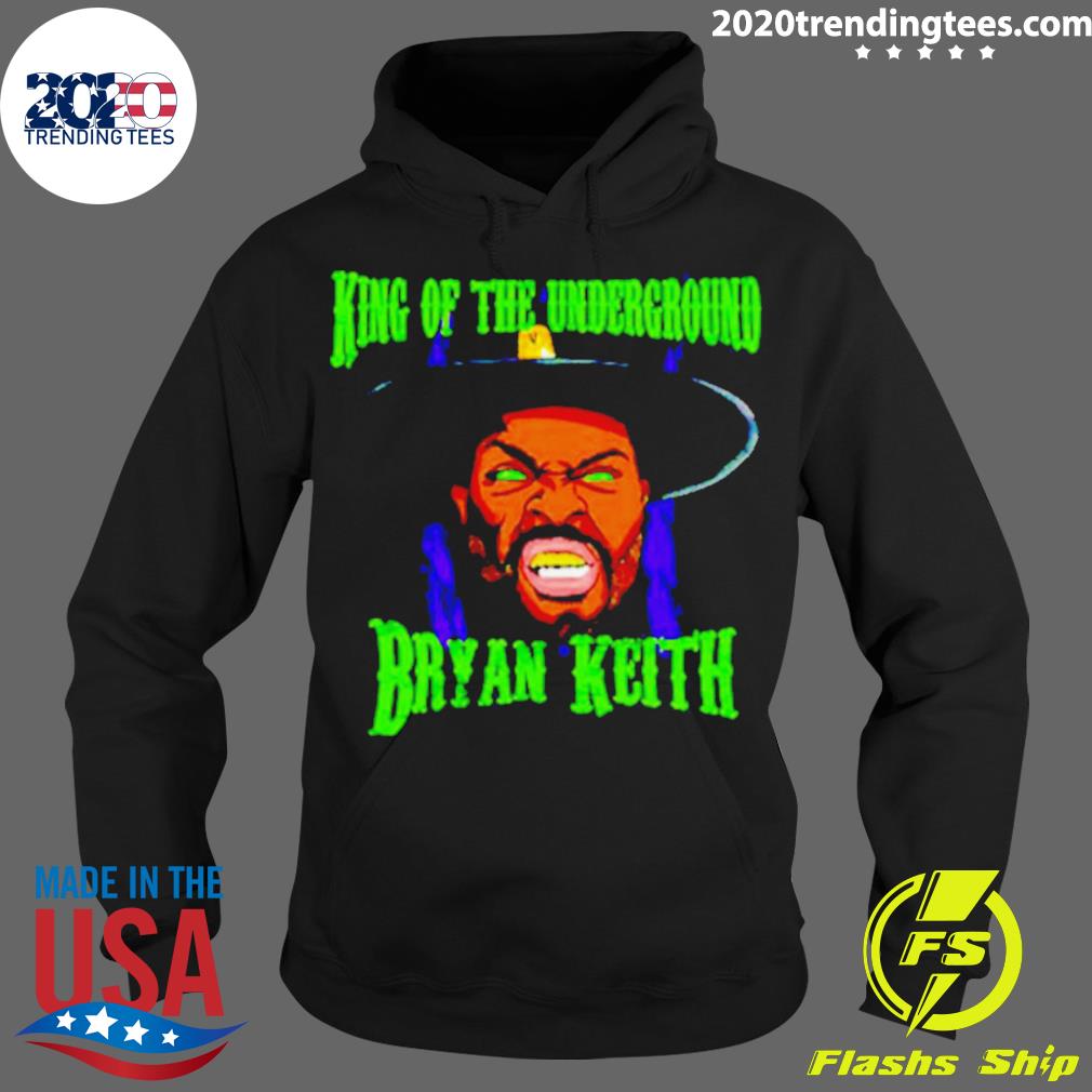 Official bryan Keith King Of The Underground - Adult & Kids T-Shirts, Sweatshirts & Hoodies apparel design preview 2