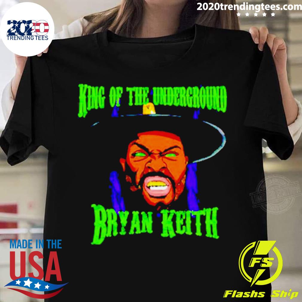 Official bryan Keith King Of The Underground - Adult & Kids T-Shirts, Sweatshirts & Hoodies apparel design preview 1