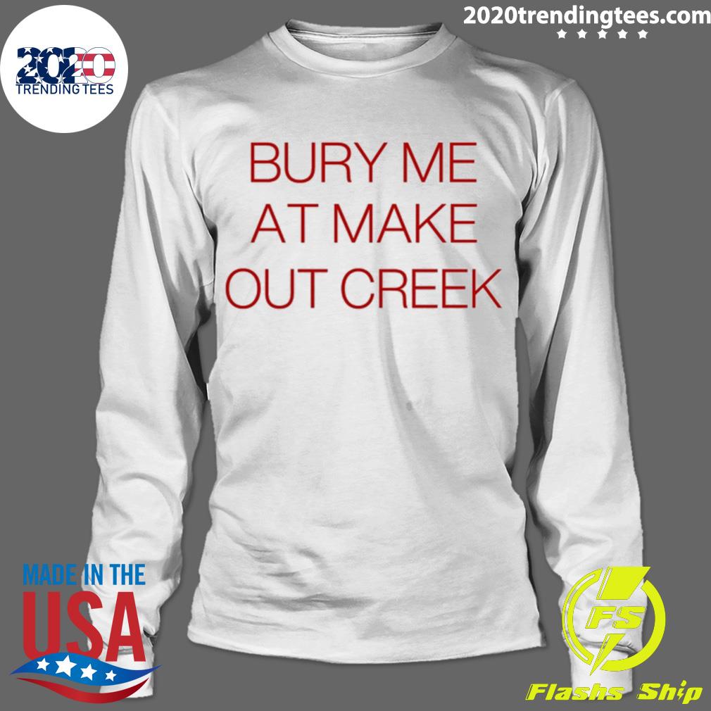 Official bury Me At Makeout Creek - Adult & Kids T-Shirts, Sweatshirts & Hoodies apparel design preview 4